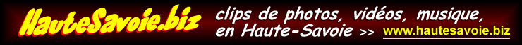 www.hautesavoie.biz VIDEO EN HAUTE SAVOIE